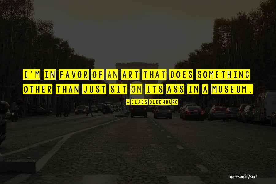 Sidaris Parody Quotes By Claes Oldenburg Sidaris Parody Quotes By Claes Oldenburg