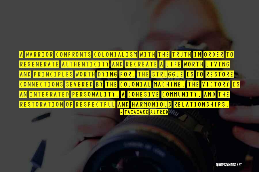 Sidarta Consulting Quotes By Taiaiake Alfred Sidarta Consulting Quotes By Taiaiake Alfred