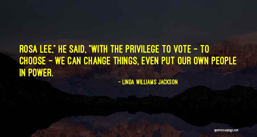 Sidarta Patarcic Quotes By Linda Williams Jackson Sidarta Patarcic Quotes By Linda Williams Jackson