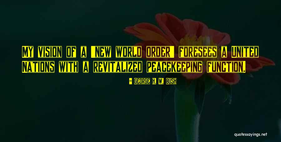 Siddana Quotes By George H. W. Bush Siddana Quotes By George H. W. Bush