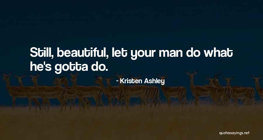 Siddeeqah Bilal Quotes By Kristen Ashley Siddeeqah Bilal Quotes By Kristen Ashley