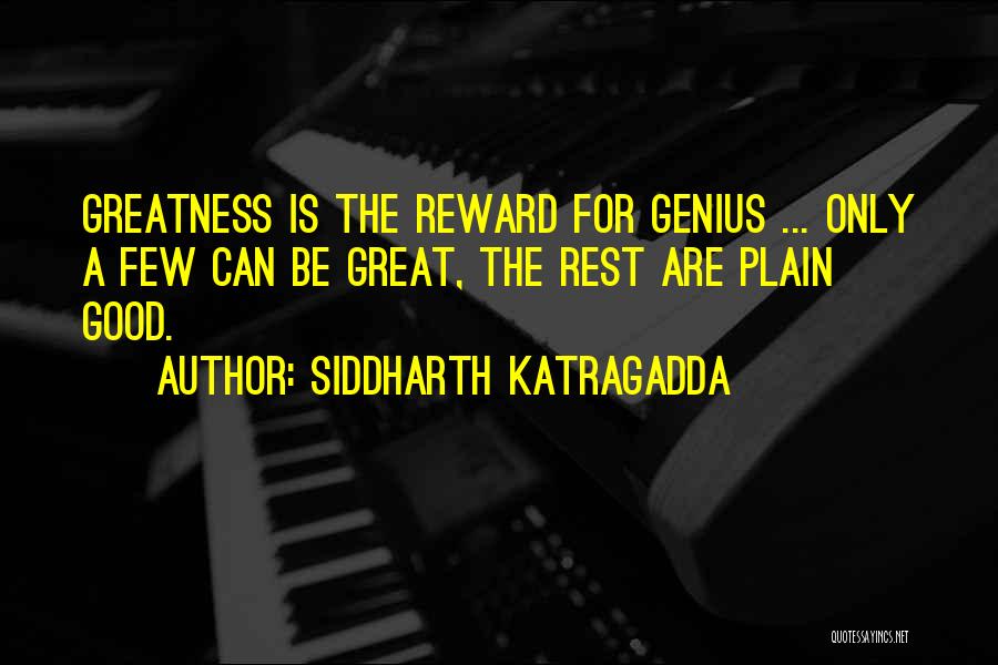 Siddharth Katragadda Quotes 1334252
