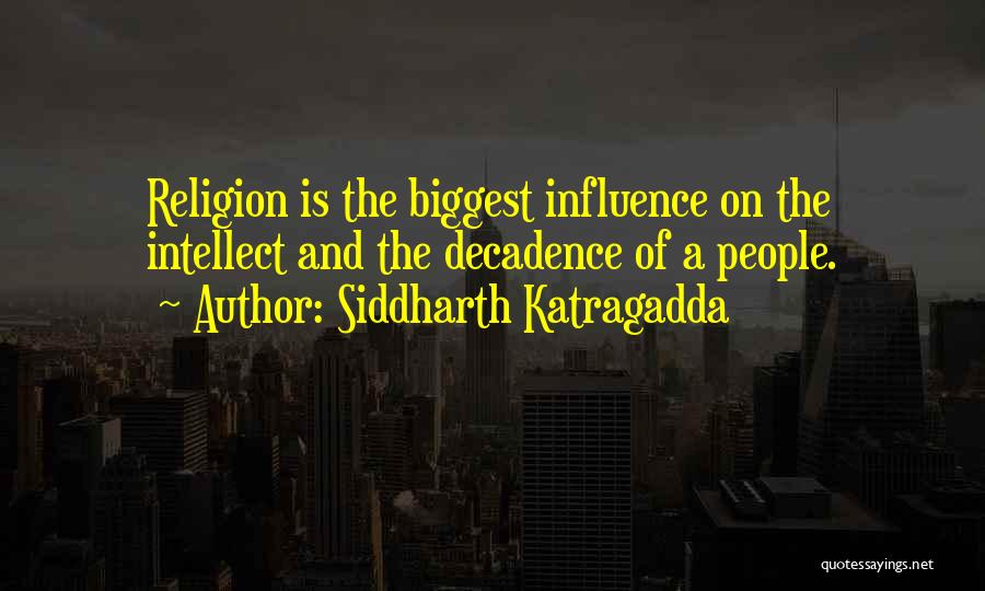 Siddharth Katragadda Quotes 1708536