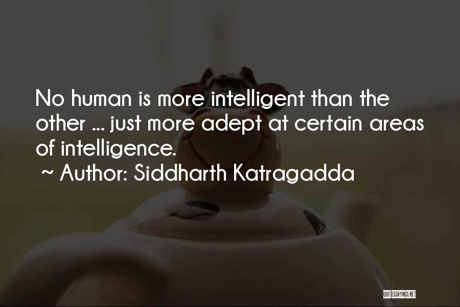 Siddharth Katragadda Quotes 283441