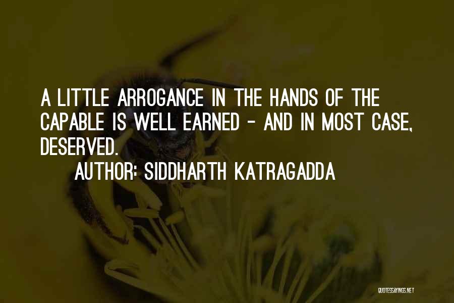 Siddharth Katragadda Quotes 985033