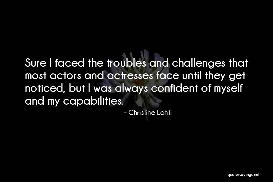Siddharth Shukla Quotes By Christine Lahti Siddharth Shukla Quotes By Christine Lahti