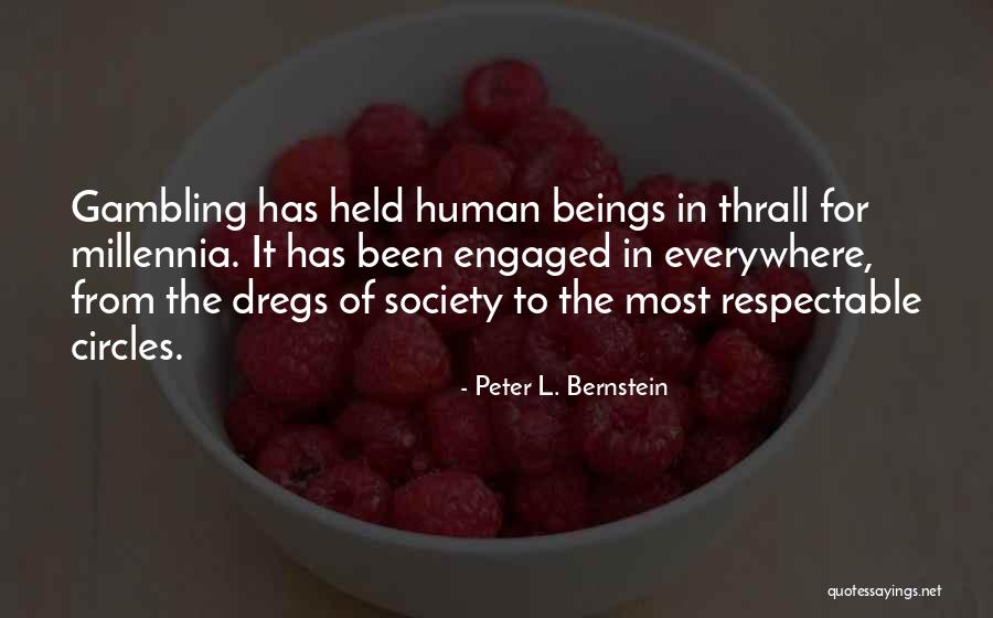 Siddhartha And Shehnaz Quotes By Peter L. Bernstein Siddhartha And Shehnaz Quotes By Peter L. Bernstein