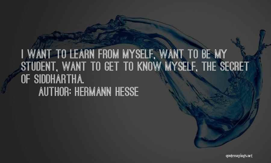 Siddhartha Hermann Hesse Quotes By Hermann Hesse