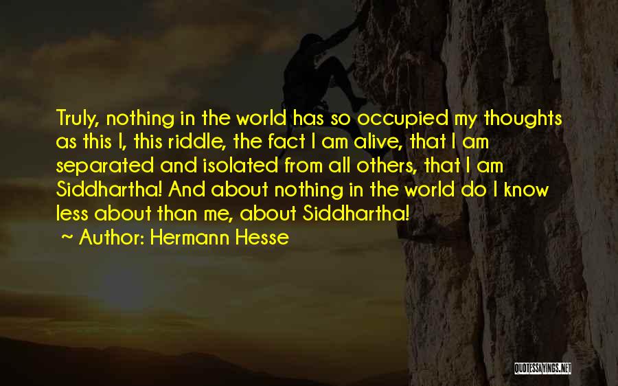 Siddhartha Hermann Hesse Quotes By Hermann Hesse