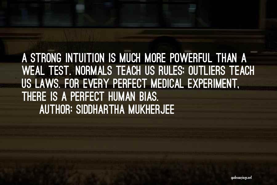 Siddhartha Mukherjee Quotes 1077995