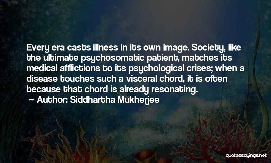 Siddhartha Mukherjee Quotes 1248301