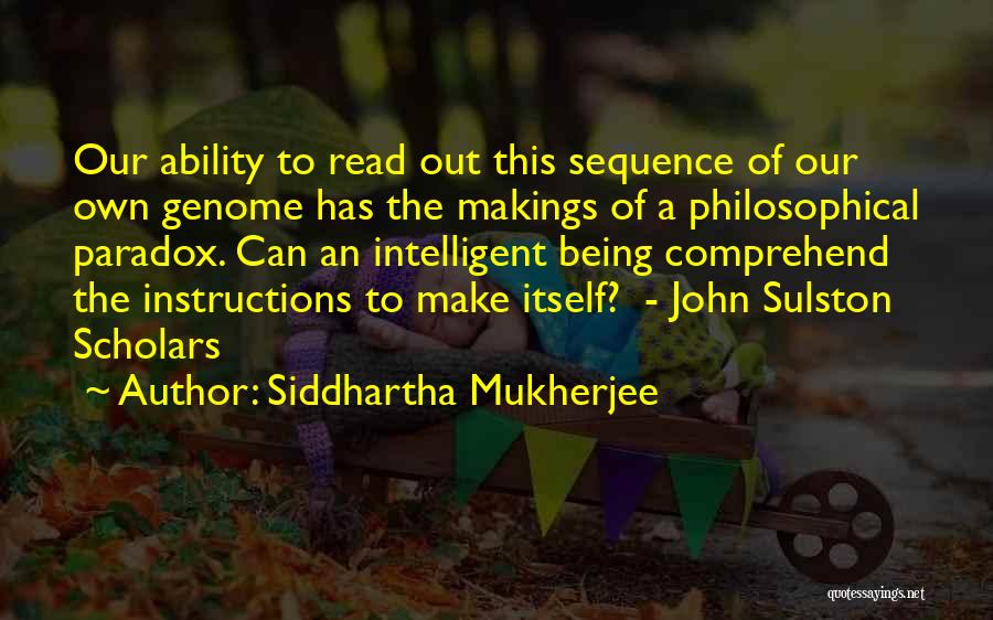 Siddhartha Mukherjee Quotes 1460170