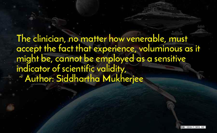 Siddhartha Mukherjee Quotes 1476480