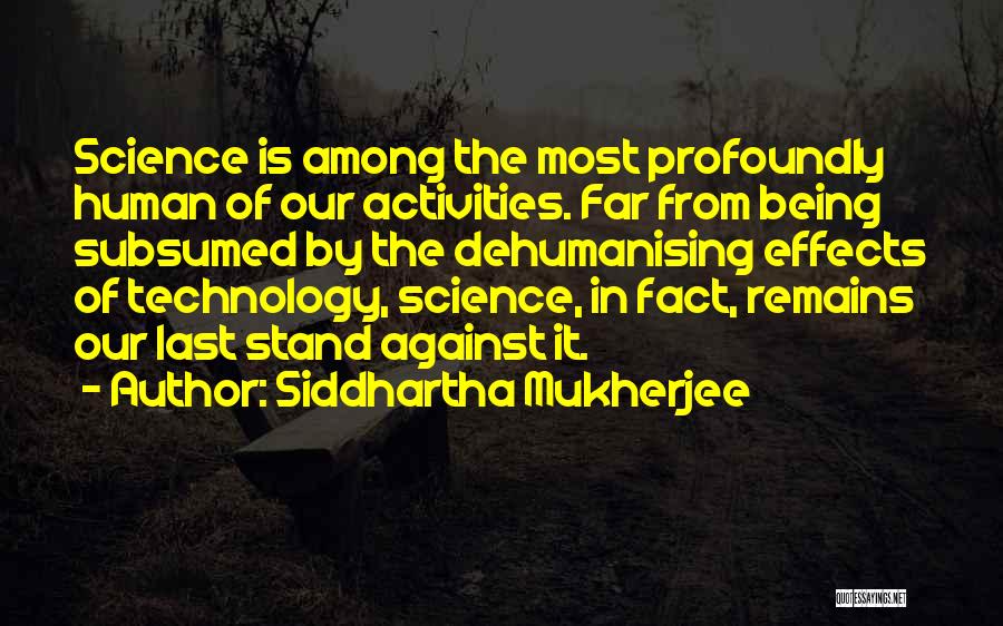 Siddhartha Mukherjee Quotes 1757584