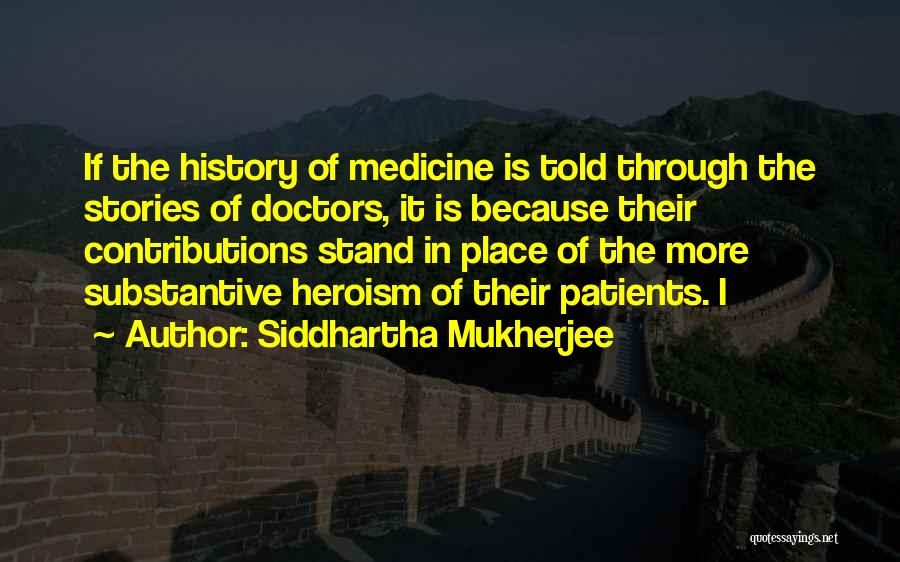 Siddhartha Mukherjee Quotes 1952044