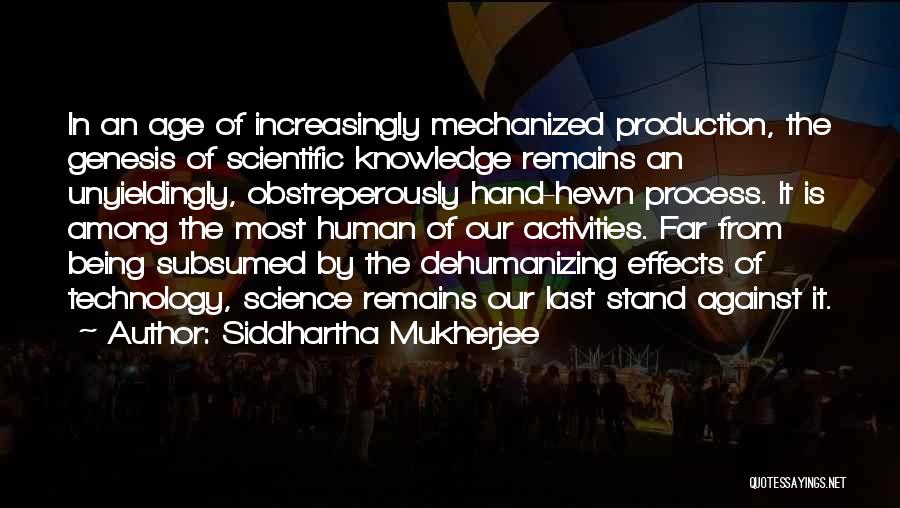 Siddhartha Mukherjee Quotes 2269481