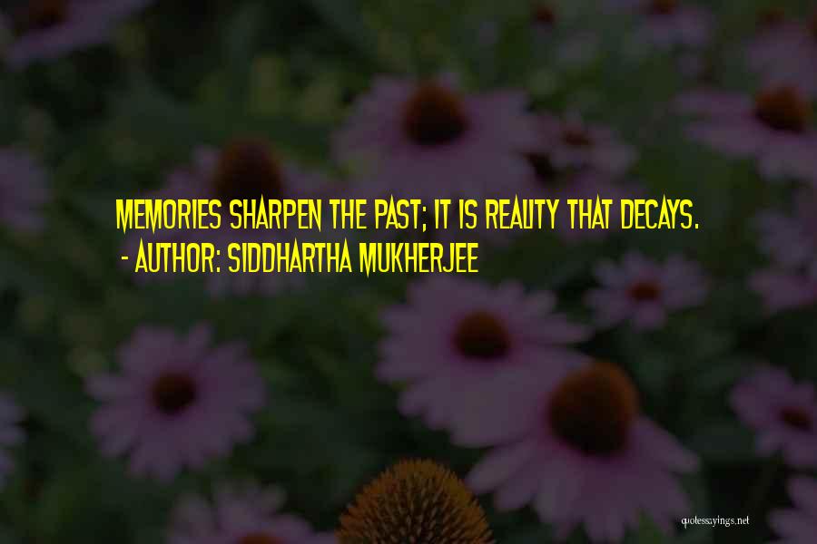 Siddhartha Mukherjee Quotes 267588