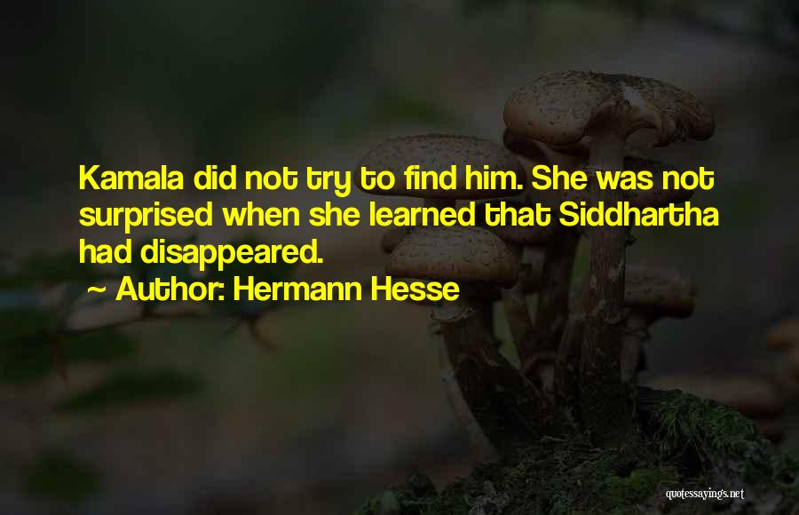 Siddhartha Quotes By Hermann Hesse