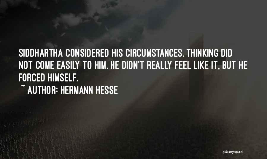 Siddhartha Quotes By Hermann Hesse