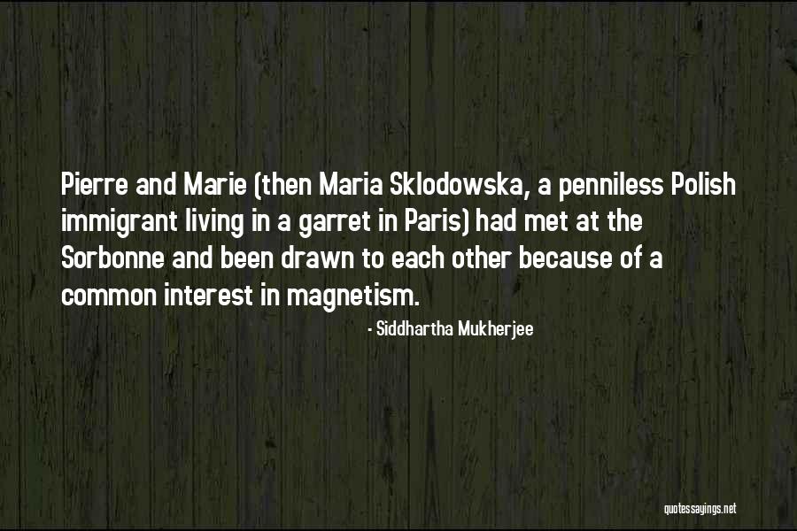 Siddhartha Quotes By Siddhartha Mukherjee