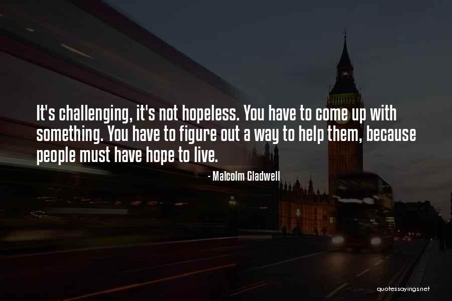 Siddhartha Self Discovery Quotes By Malcolm Gladwell Siddhartha Self Discovery Quotes By Malcolm Gladwell