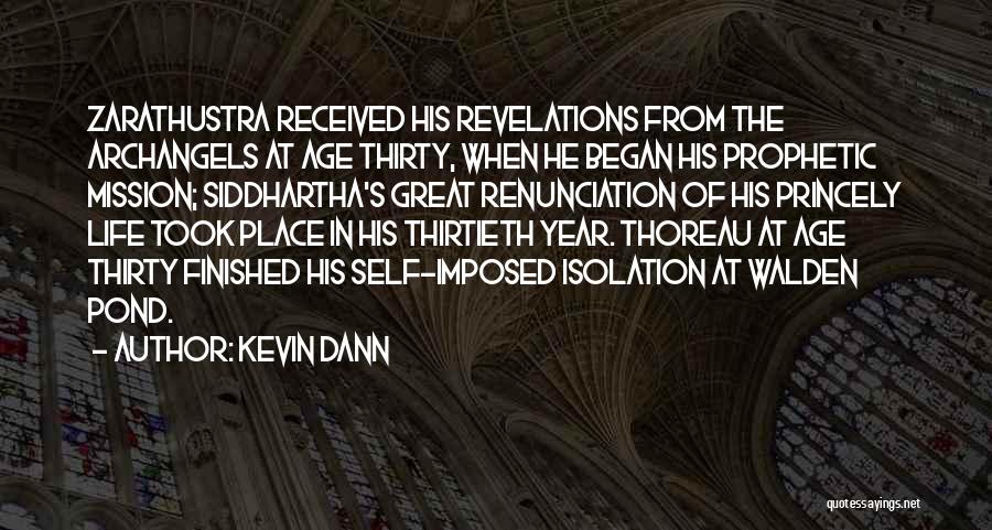 Siddhartha's Quotes By Kevin Dann