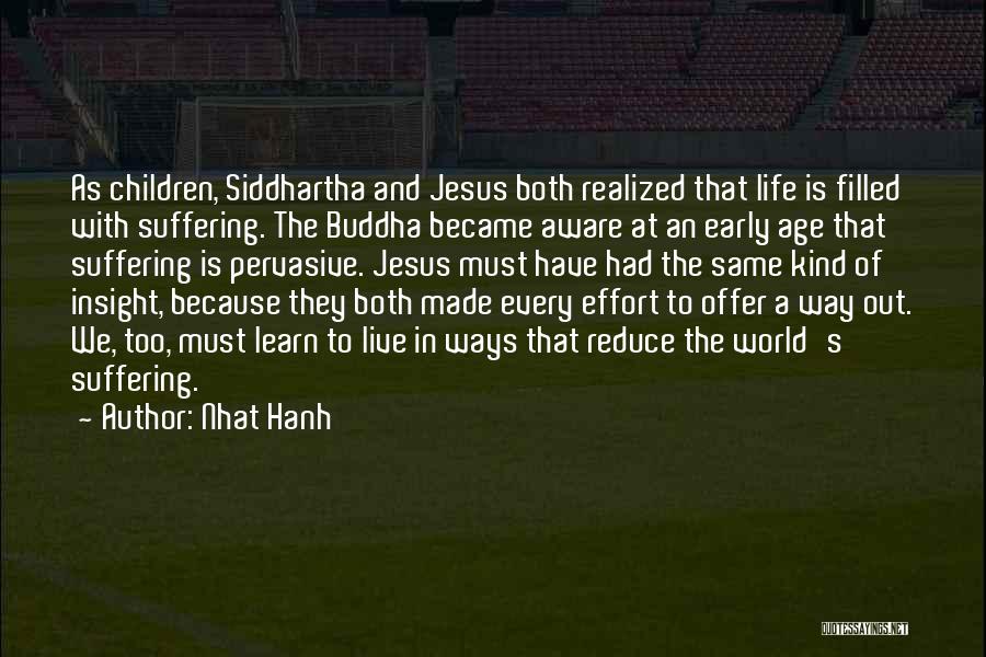 Siddhartha's Quotes By Nhat Hanh