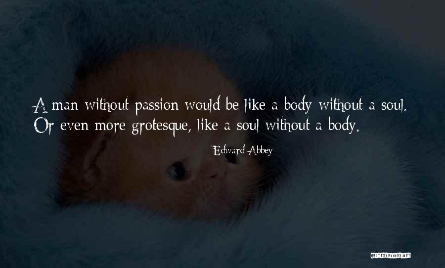 Siddhesh Kaul Alj Quotes By Edward Abbey Siddhesh Kaul Alj Quotes By Edward Abbey