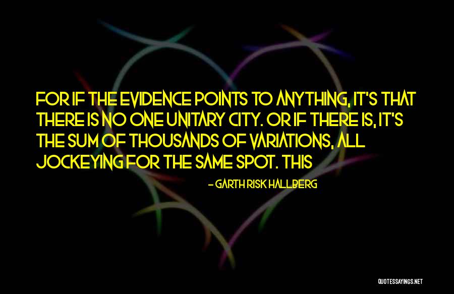 Siddhesh Rane Quotes By Garth Risk Hallberg Siddhesh Rane Quotes By Garth Risk Hallberg