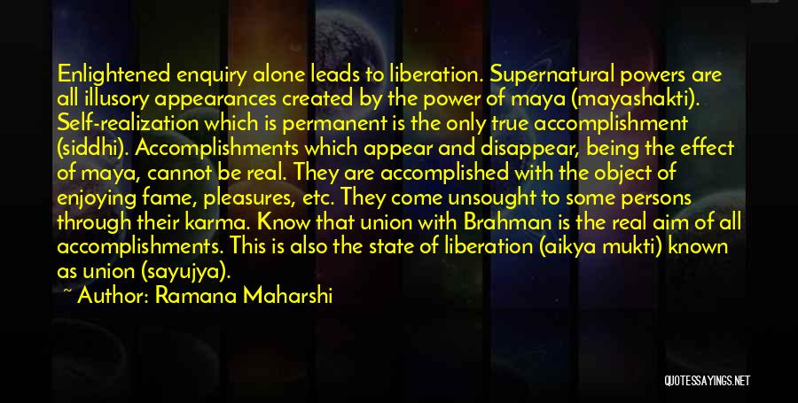 Siddhi Quotes By Ramana Maharshi