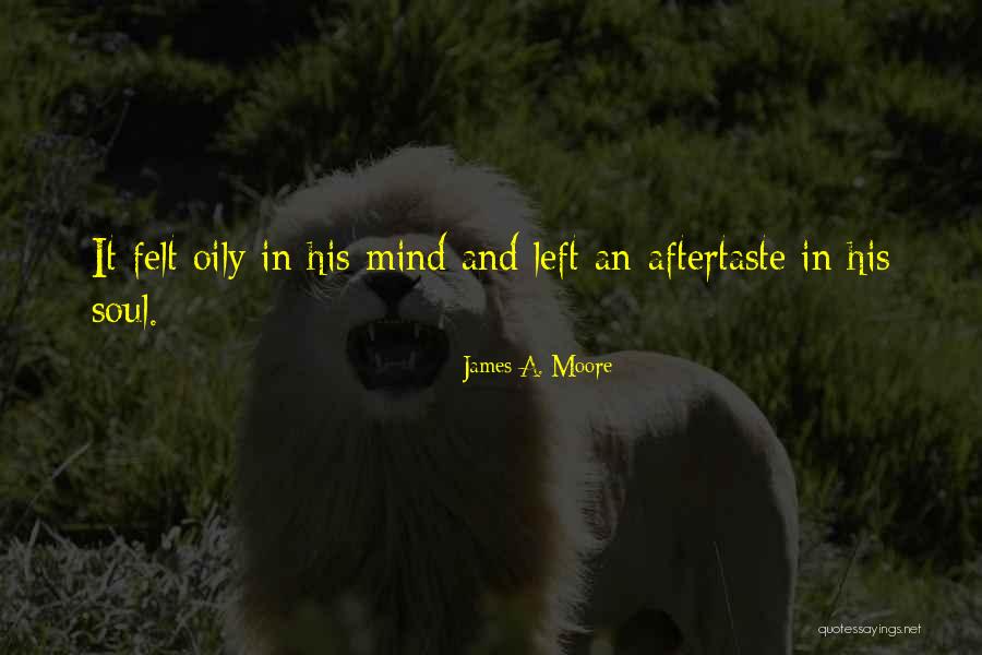 Siddhii Lagrutta Quotes By James A. Moore Siddhii Lagrutta Quotes By James A. Moore