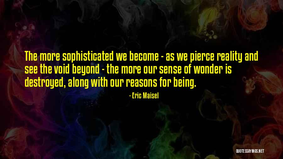 Siddhis Quotes By Eric Maisel Siddhis Quotes By Eric Maisel