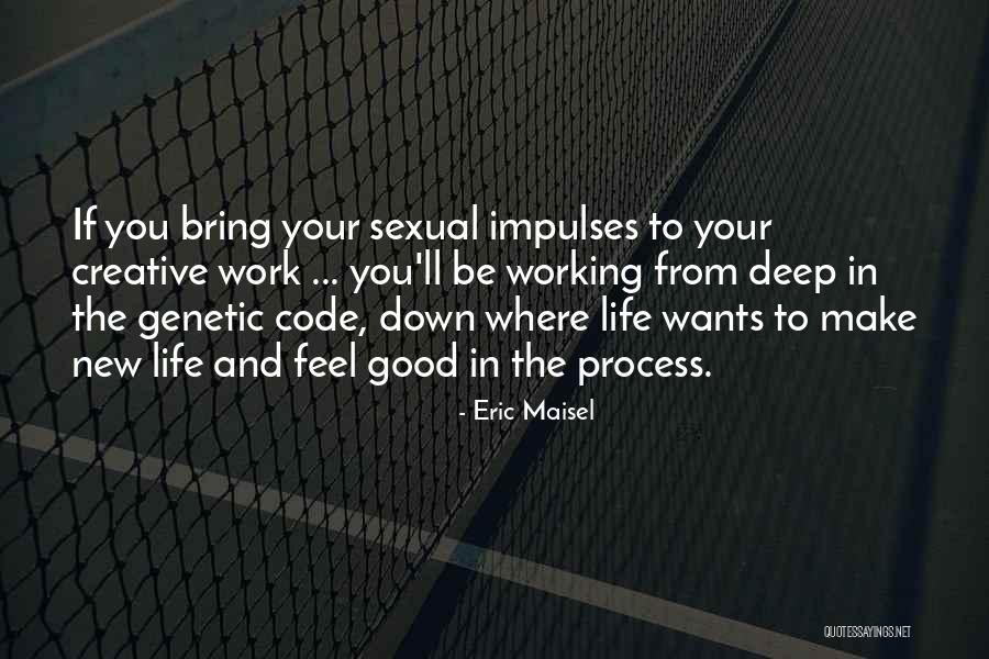 Siddiki Name Quotes By Eric Maisel Siddiki Name Quotes By Eric Maisel
