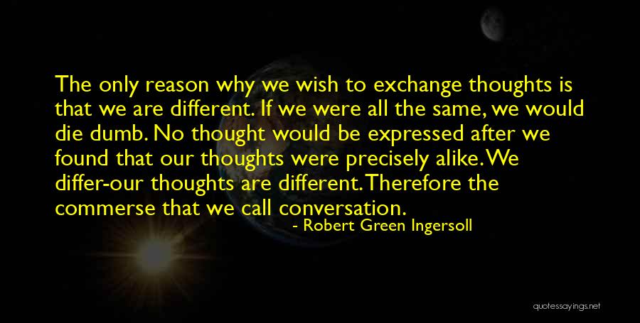Siddin Quotes By Robert Green Ingersoll Siddin Quotes By Robert Green Ingersoll