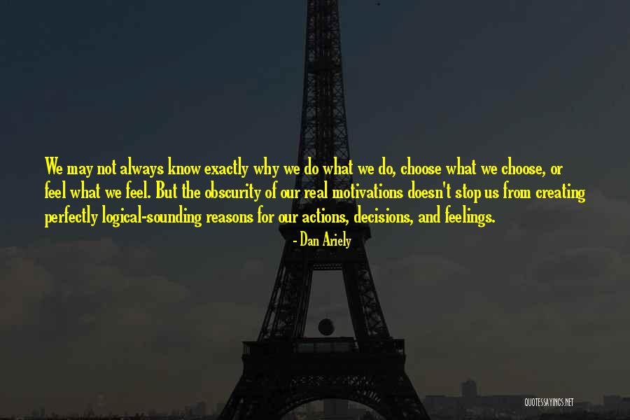 Siddique Kappan Quotes By Dan Ariely Siddique Kappan Quotes By Dan Ariely