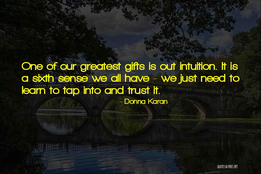 Siddoh Quotes By Donna Karan Siddoh Quotes By Donna Karan
