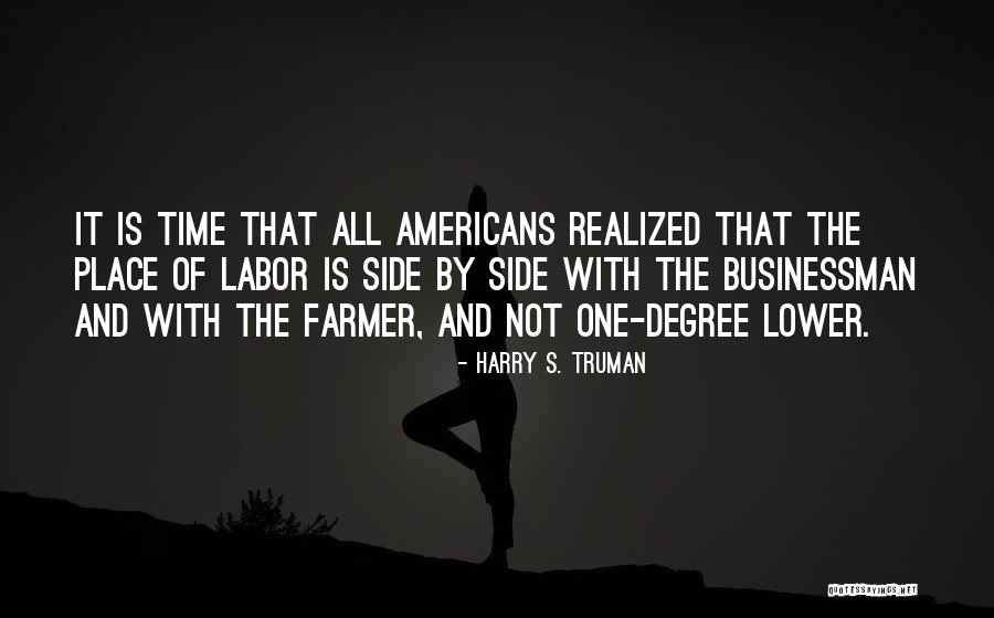 Side And Lower Quotes By Harry S. Truman Side And Lower Quotes By Harry S. Truman