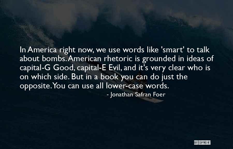 Side And Lower Quotes By Jonathan Safran Foer Side And Lower Quotes By Jonathan Safran Foer
