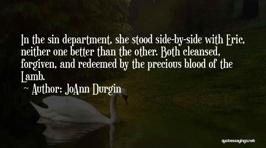 Side Chick Quotes By JoAnn Durgin