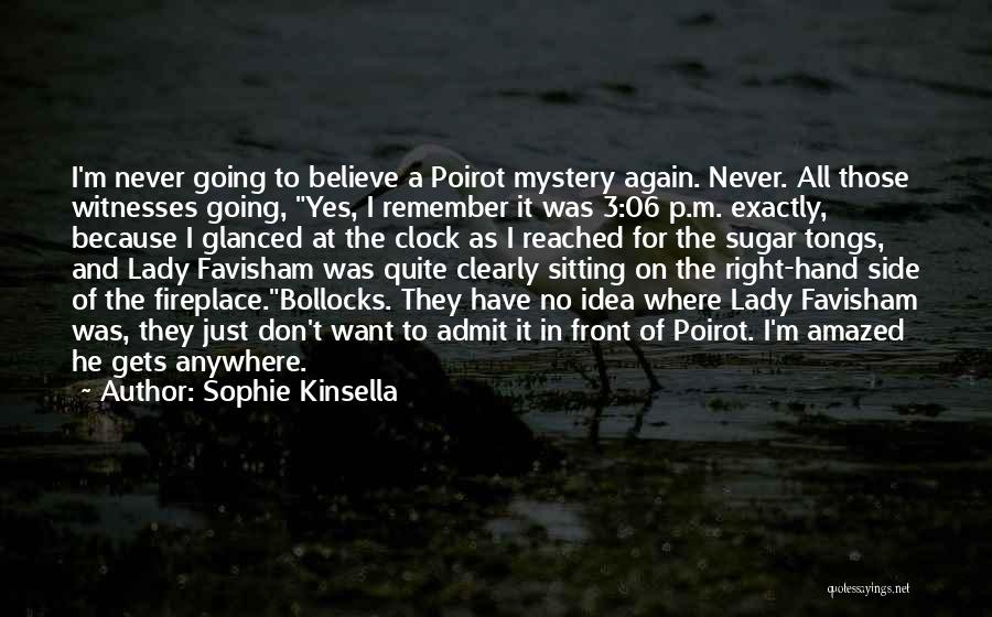 Side Chick Quotes By Sophie Kinsella
