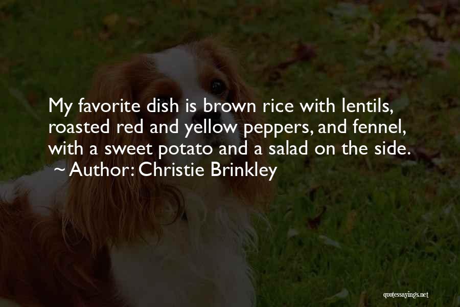 Side Dish Quotes By Christie Brinkley