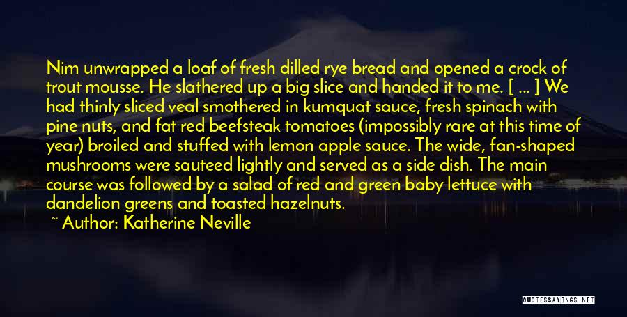 Side Dish Quotes By Katherine Neville