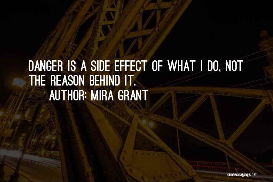 Side Effect Quotes By Mira Grant