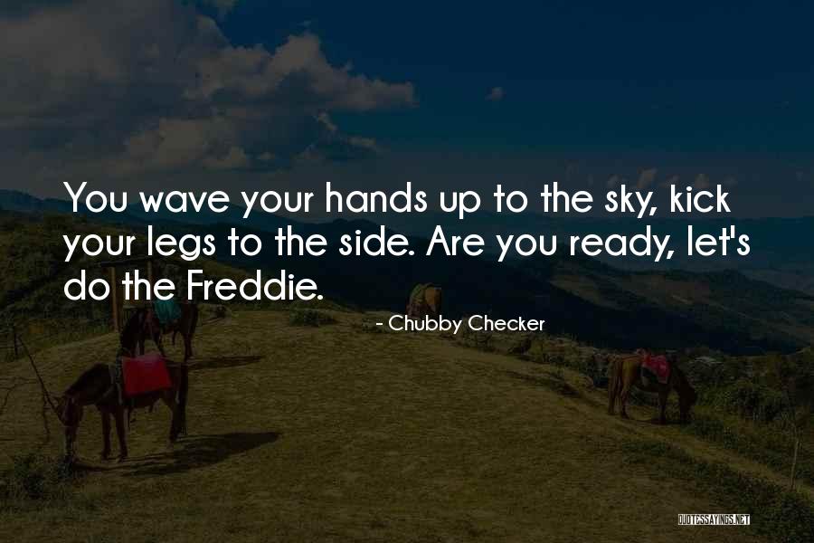 Side Kick Quotes By Chubby Checker Side Kick Quotes By Chubby Checker
