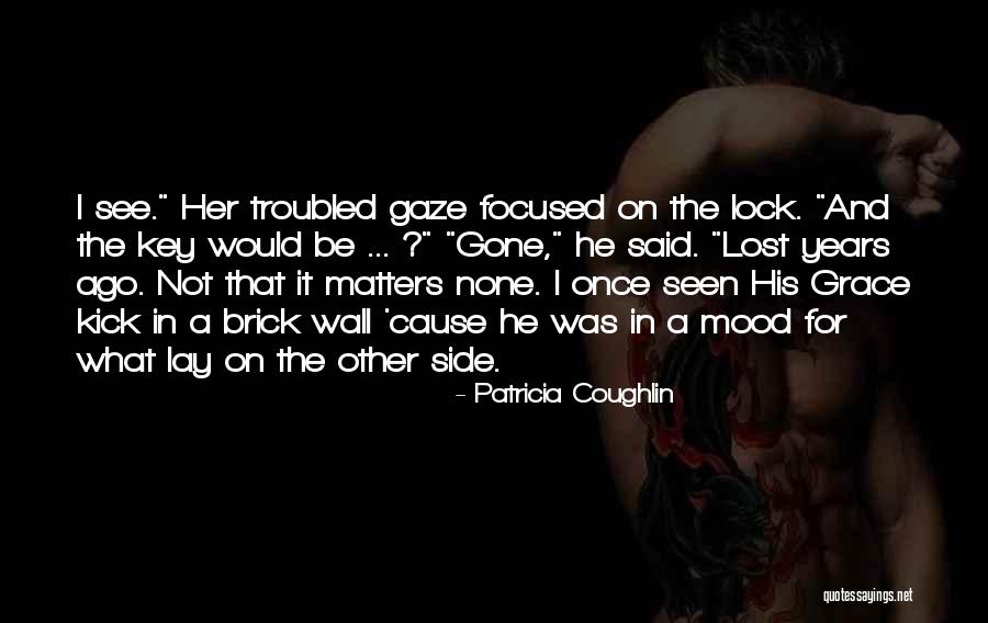 Side Kick Quotes By Patricia Coughlin Side Kick Quotes By Patricia Coughlin