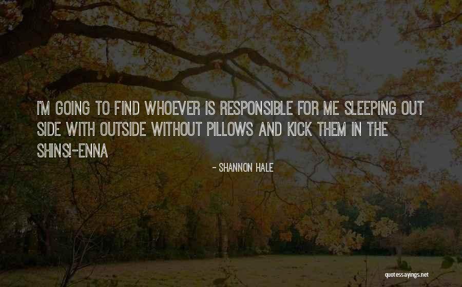 Side Kick Quotes By Shannon Hale Side Kick Quotes By Shannon Hale