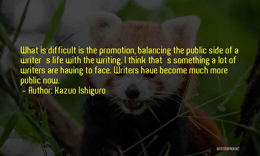 Side Of Life Quotes By Kazuo Ishiguro