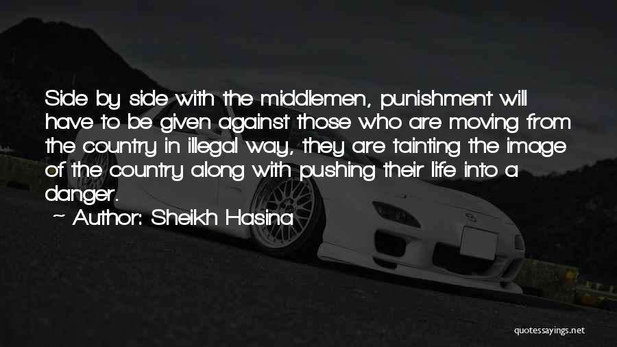 Side Of Life Quotes By Sheikh Hasina
