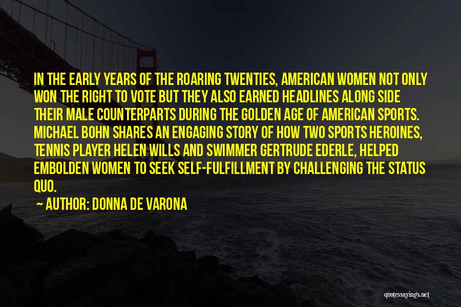 Side Of The Story Quotes By Donna De Varona