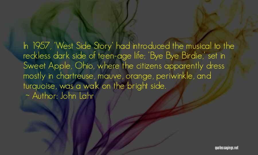 Side Of The Story Quotes By John Lahr